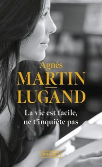 La vie est facile, ne t'inquiète pas