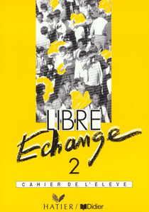 Libre echange 2 cahier d'exercices