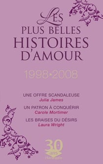 Une offre scandaleuse - un patron à conquérir - les braises du désir
