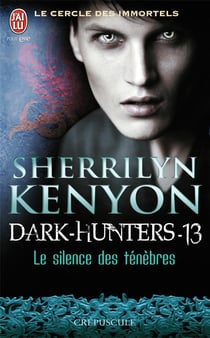 Le cercle des immortels - dark hunters Tome 13 - le dieu déchu