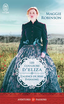 L'agence de Mme Evensong Tome 3 : les couleurs d'Eliza