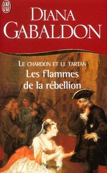 Le chardon et le tartan  t4 - les flammes de la rebellion