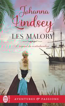 Les Malory Tome 11 : L'orgueil du contrebandier