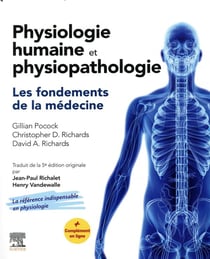 Physiologie humaine et physiopathologie - les fondements de la médecine