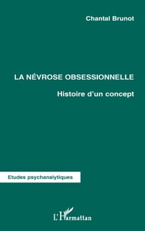 La névrose obsessionnelle - histoire d'un concept
