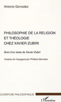 Philosophie de la religion et théologie chez Xavier Zubiri - un texte de Xavier Zubiri