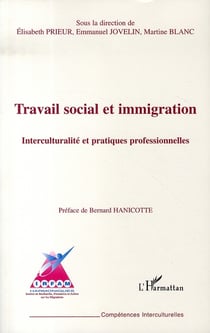 Travail social et immigration - interculturalité et pratiques