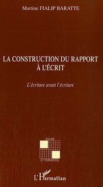 Construction du rapport à l'écrit - l'écriture avant l'écriture