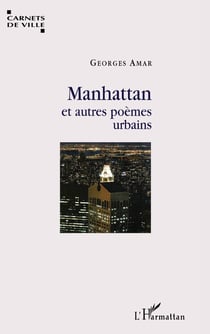 Manhattan et autres poèmes urbains