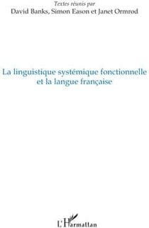La linguistique systémique fonctionnelle et la langue française