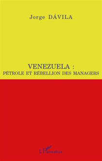 Venezuela pétrole et rebellion des managers