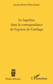 Baptême dans la correspondance de Cyprien de Carthage
