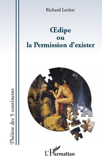 Oedipe ou la permission d'exister