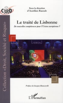 Traité de lisbonne - de nouvelles compétences pour l'union européenne