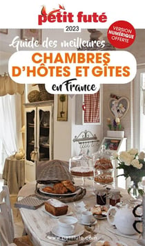 Les meilleures chambres d'hôtes et gîtes en France (édition 2023)