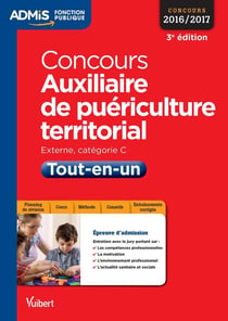 Concours auxiliaire de puériculture territorial - catégorie c tout-en-un (concours 2016-2017)