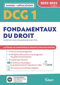 DCG 1 : fondamentaux du droit : manuel et applications - maîtriser les compétences et réussir le nouveau diplôme (édition 2022/2023)
