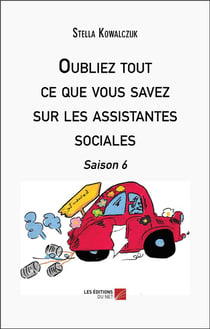 Oubliez tout ce que vous savez sur les assistantes sociales : Saison 6