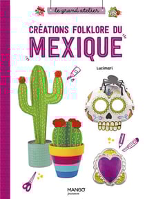 Créations folklore du Mexique