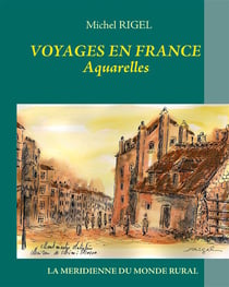 Voyages en France - aquarelles