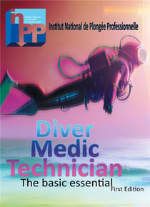 Diver Medic Technician Course : The basic essential