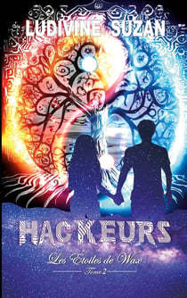 Hackeurs : Les Étoiles de Wax
