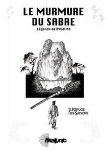Le Murmure du Sabre : Légende de Ryujima - Le refuge des saisons