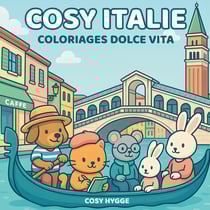Cosy Italie : Coloriages Dolce Vita