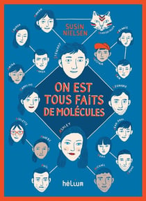 On est tous faits de molecules