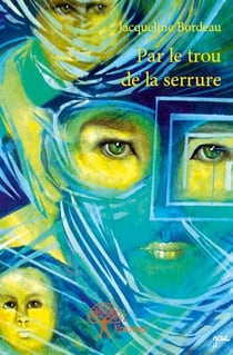 Par le trou de la serrure