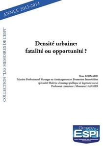 Densite urbaine: fatalite ou opportunite ? - flora bernard professeur correcteur : monsieur laugier