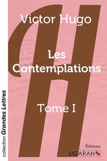 Les contemplations Tome 1