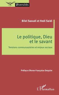 Le politique, Dieu et le savant : Tensions communautaires et enjeux sociaux