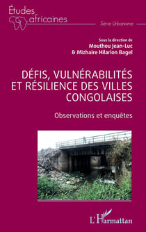 Défis, vulnérabilités et résilience des villes congolaises : Observations et enquêtes