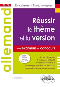 Allemand - B2-C1 - réussir le thème et la version aux examens et concours