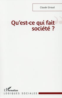 Qu'est ce qui fait société ?
