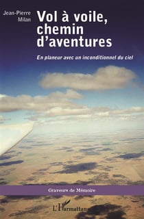 Vol à voile, chemin d'aventures