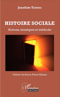 Histoire sociale - notions stratégies et méthode