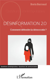 Desinformation 2.0 - comment défendre la démocratie ?