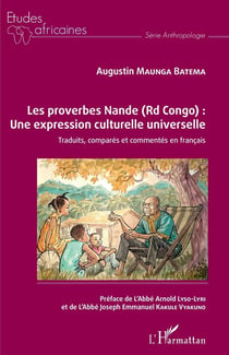 Les proverbes Nande (RD Congo) : une expression culturelle universelle -  traduits, comparés et commentés en français