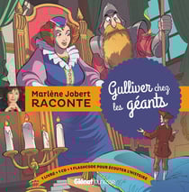 Marlène Jobert raconte : Gulliver chez les géants