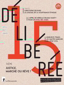 Revue délibérée n.15 : justice, marche ou rêve !