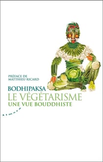 Le végétarisme - une vue bouddhiste