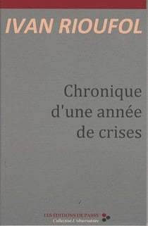 Chronique d'une année de crises