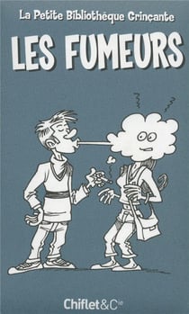 La petite bibliotheque grincante : les fumeurs