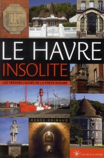 Le Havre insolite