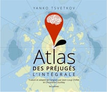 Atlas des préjugés - l'intégrale