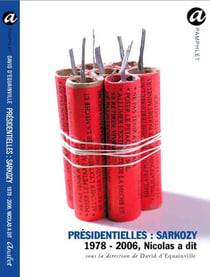 Présidentielles : sarkozy - 1978-2006, nicolas a dit