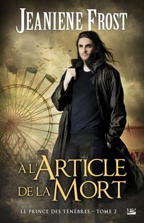 Le prince des ténèbres Tome 2 : à l'article de la mort