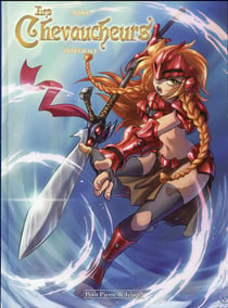Les Chevaucheurs : Intégrale vol.1 : Tomes 1 à 3 : cycle 1